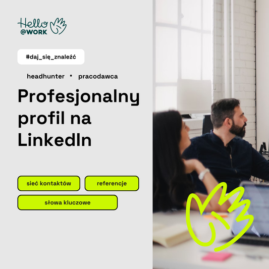 Profesjonalny profil na LinkedIn